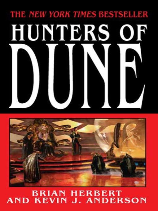 Brian Herbert创作的Hunters of Dune作品的详细信息 - 可供借阅